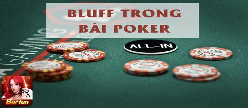 Bluff trong bài Poker