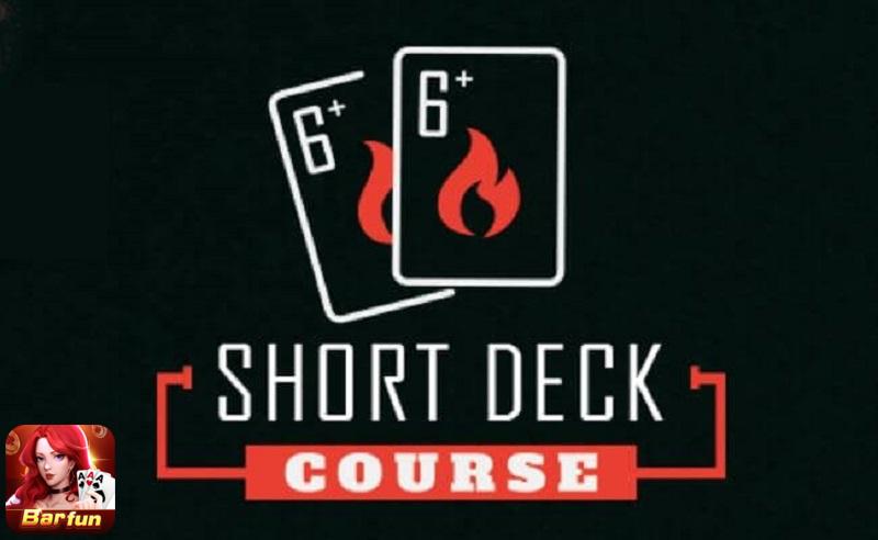 huong-dan-cach-choi-poker-short-deck